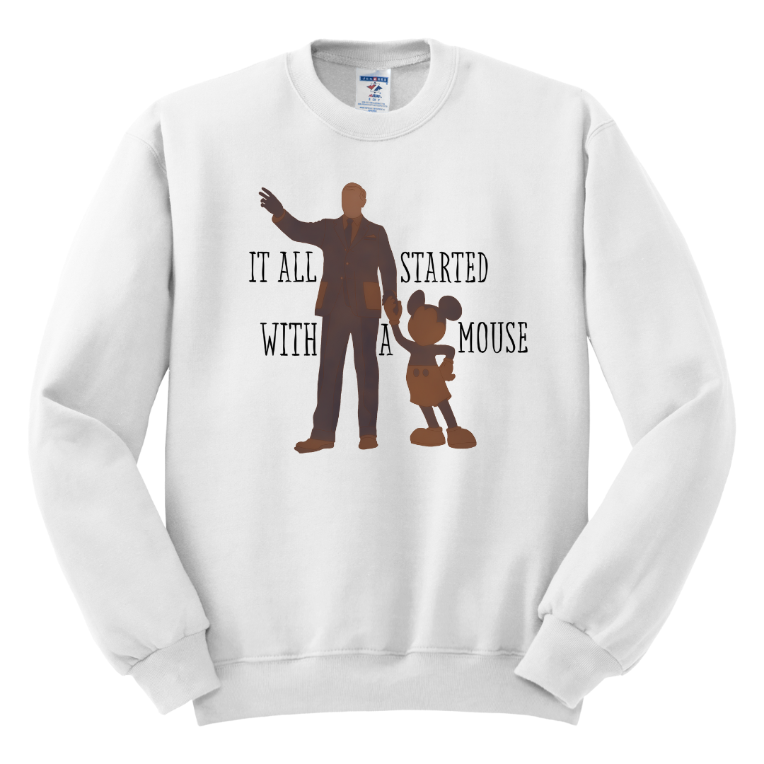 It All Started with a Mouse Sweatshirt