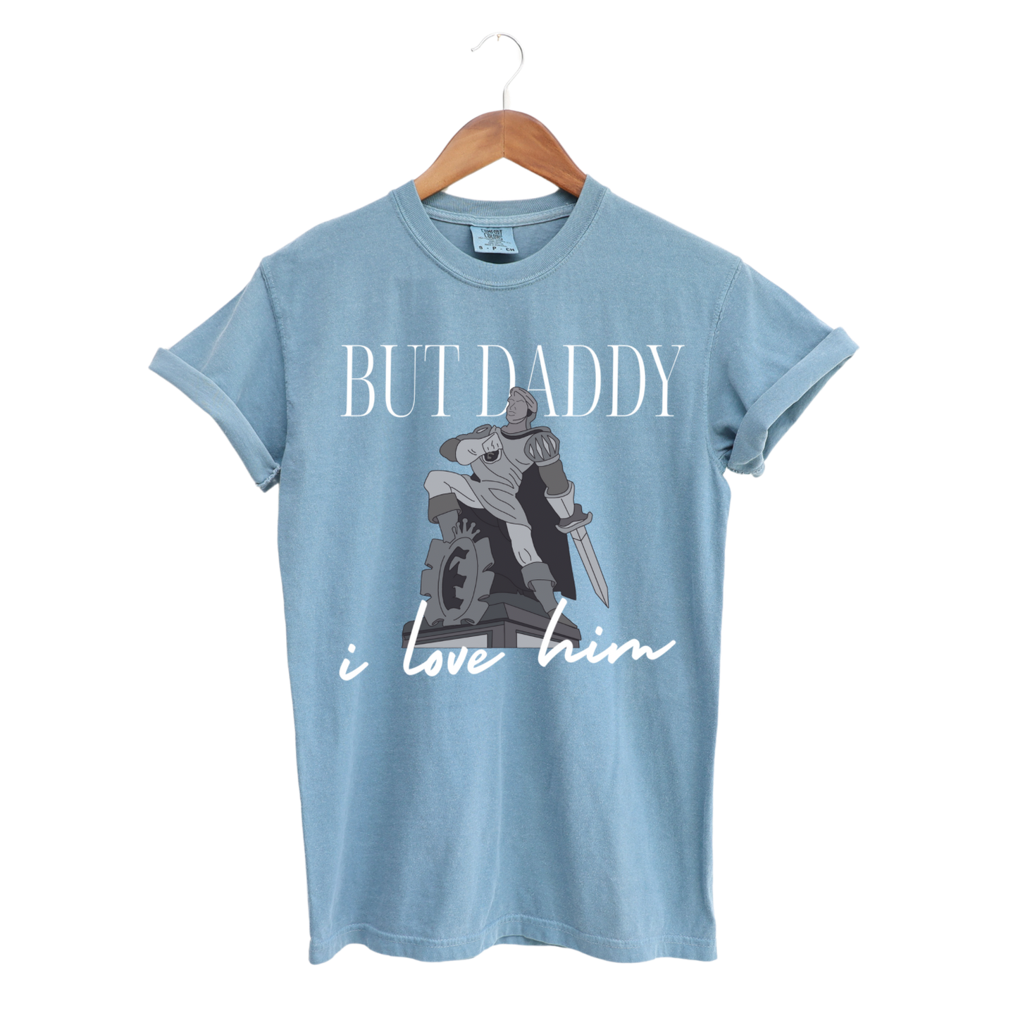But Daddy I Love Him T-Shirt