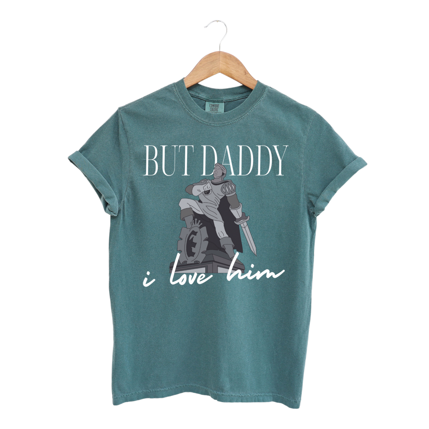 But Daddy I Love Him T-Shirt
