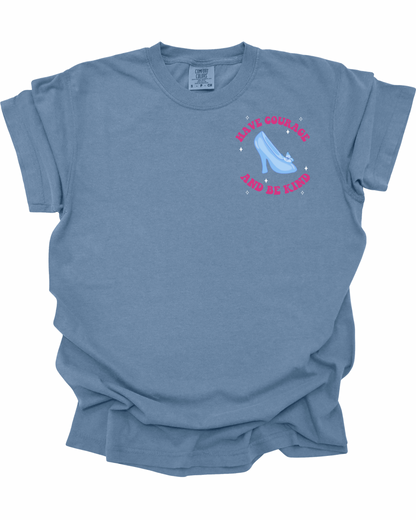 Have Courage & Be Kind T-Shirt